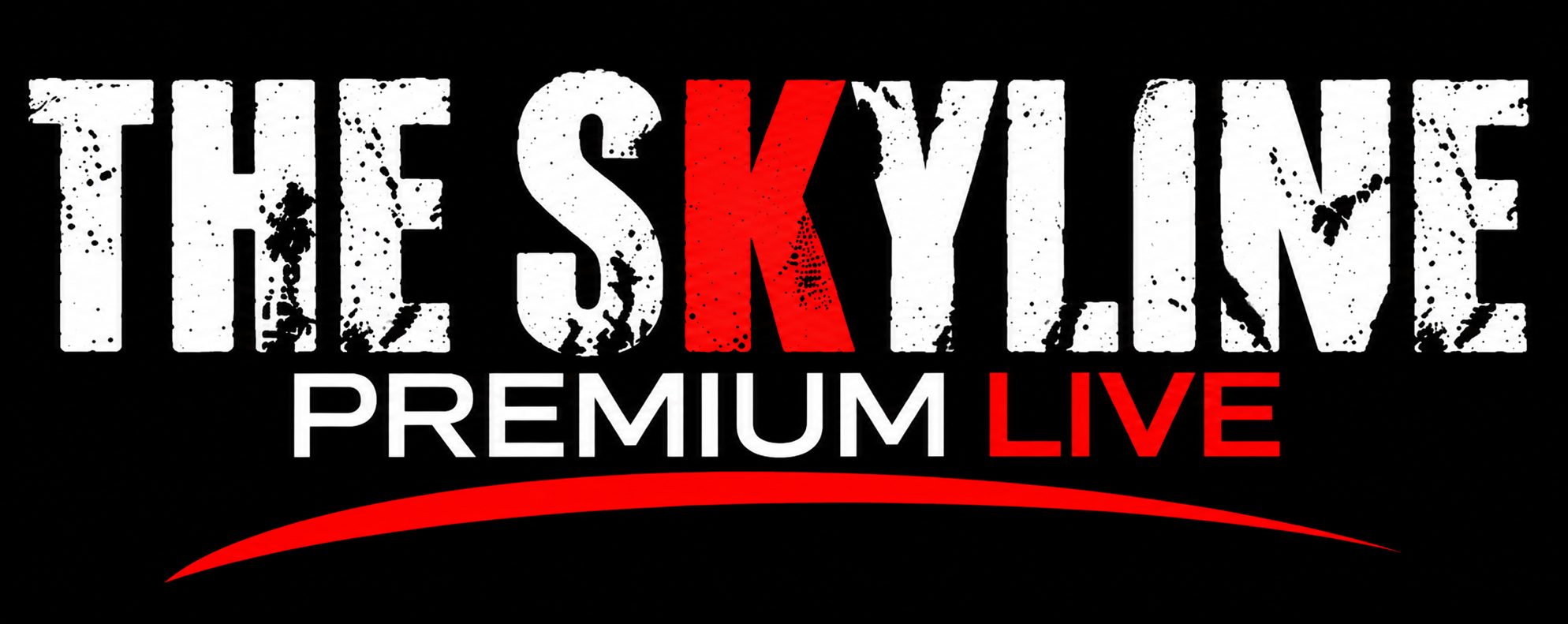 The Skyline — Premium Live